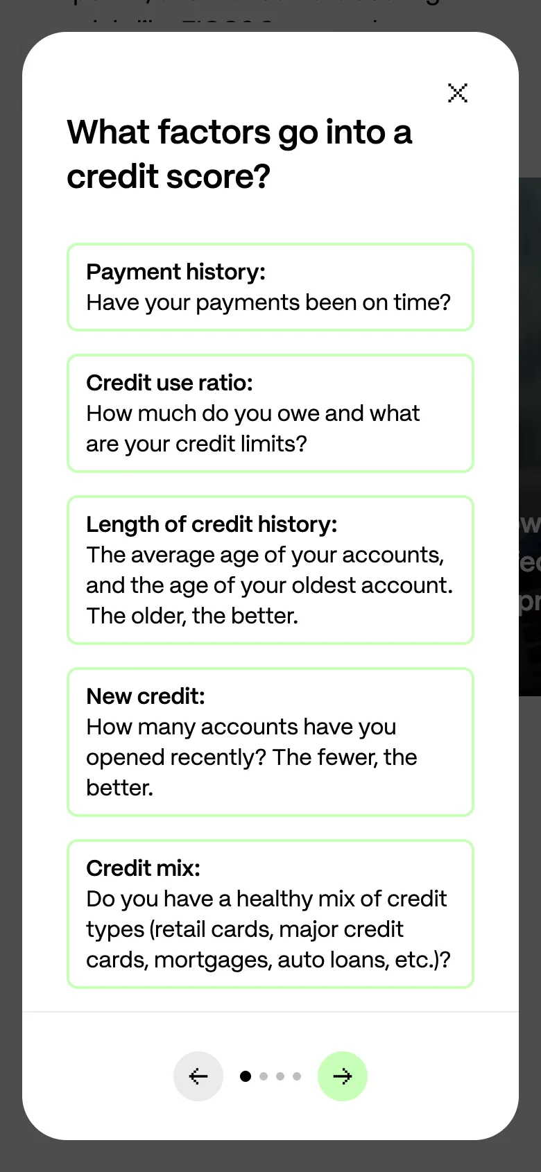 A modal titled "What factors go into a credit score?" listing payment history, credit use ratio, length of credit history, new credit and credit mix, with arrows to page through.